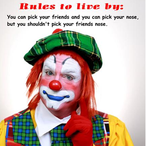 A Rule For Clowns to Live By