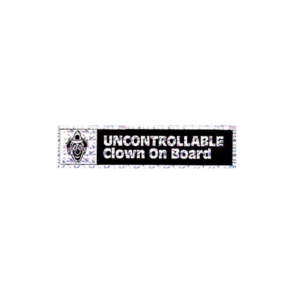 Uncontrollable Clown on Board Bumper Sticker