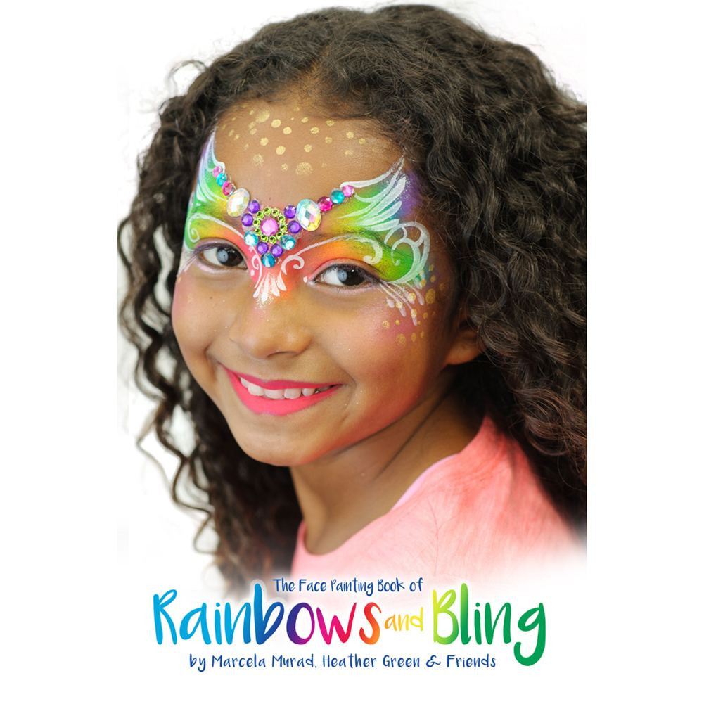 Face Painting Book of Rainbows & Bling - Murad, Heather & Friends