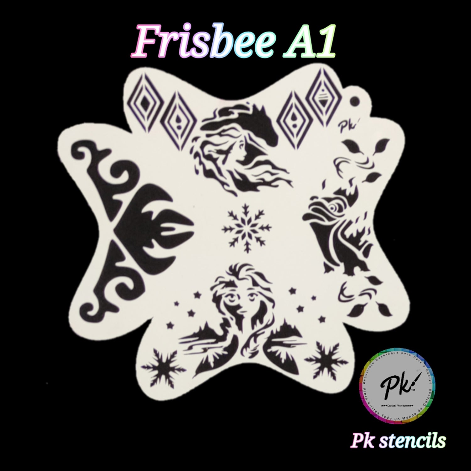 PK Frisbee Stencils - A1 - Frozen
