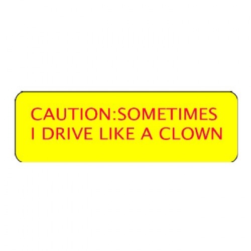 "Caution - I Drive Like A Clown" Engraved Pins
